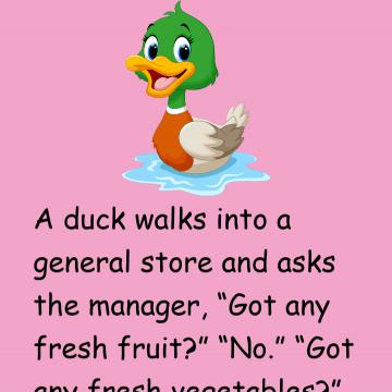 A Duck Walks Into A General Store