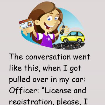 Funny: I Think I'm Going To Lose My Drivers License